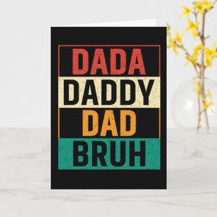 Carte Dada Daddy Papa Bruh Drôle Fête des pères rétro