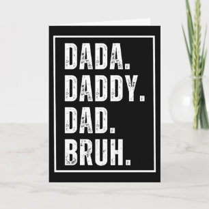 Carte Dada Papa Dad Bruh rétro en détresse pour la fête 