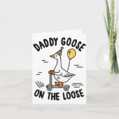 Carte Daddy Goose On The Loose Funny Birthday Matching F (Devant)