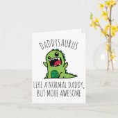Carte Daddysaurus Comme Un Père Normal, Mais Plus Étonna (Fleur jaune)