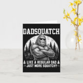Carte Dadsquatch bigfoot comme un papa normal fête des p (Fleur jaune)
