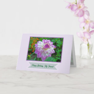 Carte Dahlia rose et blanc/Joyeux anniversaire, mon amie