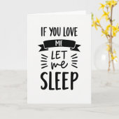 Carte d'amour drôle Laissez-moi dormir (Fleur jaune)