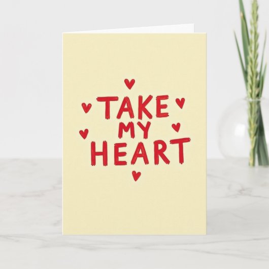 Carte d'amour simple prends mon cœur (Devant)