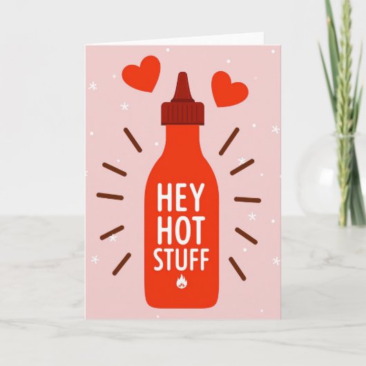 Carte d'amour Sriracha Hot Stuff (Devant)