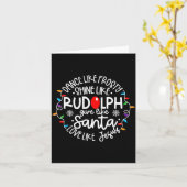 Carte Dance Like Frosty Shine Like Rudolph Love Like Jes (Fleur jaune)