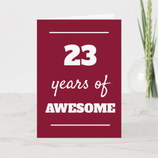 Carte d'anniversaire 23 ans pour lui - 23 ans de g
