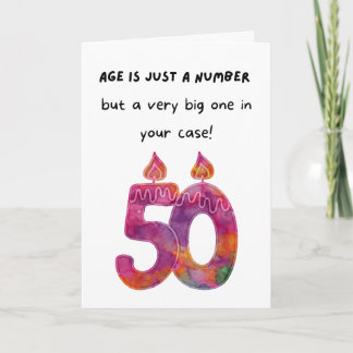 Carte d'anniversaire 50 ans - L'âge n'est qu'un no