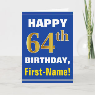 Carte d'anniversaire 64 ans en gras, bleu, or faux