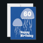 Carte d'anniversaire bleue 60 ans Jelly Fish<br><div class="desc">Carte d'anniversaire Jellyfish</div>