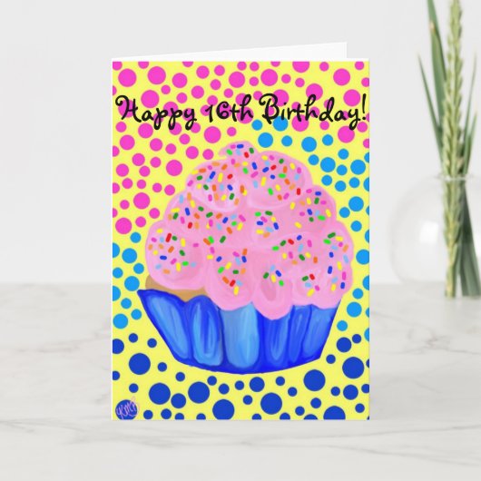 Carte d'anniversaire Cupcake Sweet Sixteen (Devant)