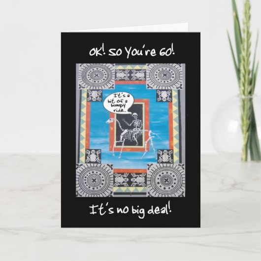Carte d'anniversaire de 60 ans - avec squelette (Devant)
