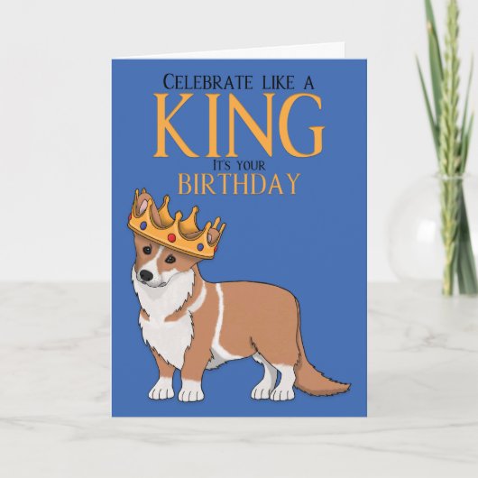 Carte d'anniversaire de Chien Corgi King Corgi (Devant)