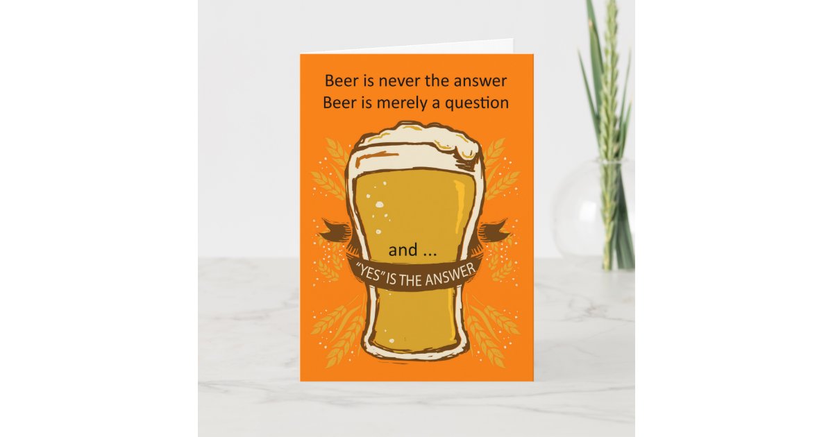 Carte D Anniversaire De Citation De Biere Biere Zazzle Be