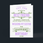 Carte d'anniversaire de la soeur Best Friend<br><div class="desc">Soeur Meilleur Ami carte d'anniversaire avec pensées sentimentales. L'intérieur est vide pour votre propre message personnel</div>