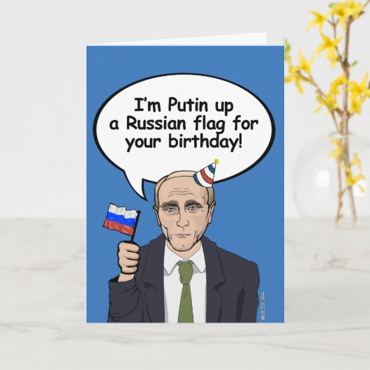 Carte d'anniversaire de Poutine - Je mets un drape (Fleur jaune)