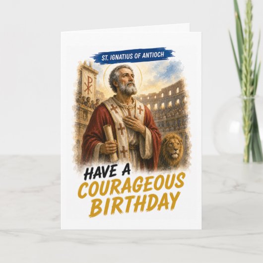 Carte d'anniversaire de Saint Ignace d'Antioche (Devant)