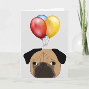 CARTE D'ANNIVERSAIRE DRÔLE DE CHIEN CARLIN