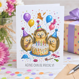 Carte d'anniversaire drôle de hérisson vieillissan