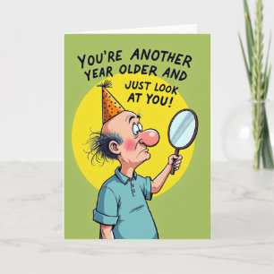 Carte d'anniversaire drôle pour vieil homme