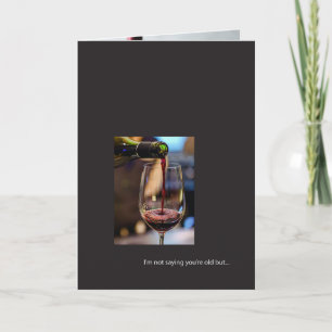 Carte d'anniversaire drôle pour vin