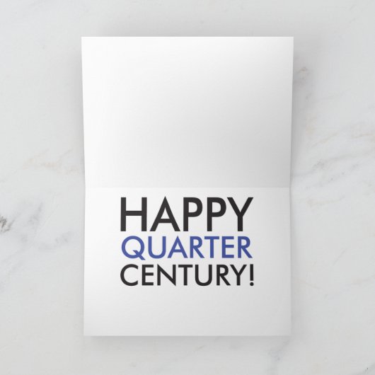 Carte d'anniversaire du bon quart de siècle (Intérieur)