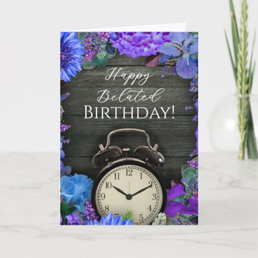 Carte d'anniversaire florale rustique en retard (Devant)