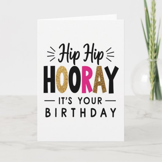 Carte d'anniversaire Glitter Hooray (Devant)