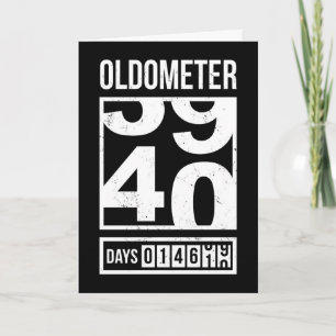 Carte d'anniversaire humoristique Oldometer 40 ans
