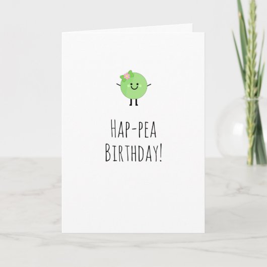 Carte d'Anniversaire Humourante Cute Pea (Devant)