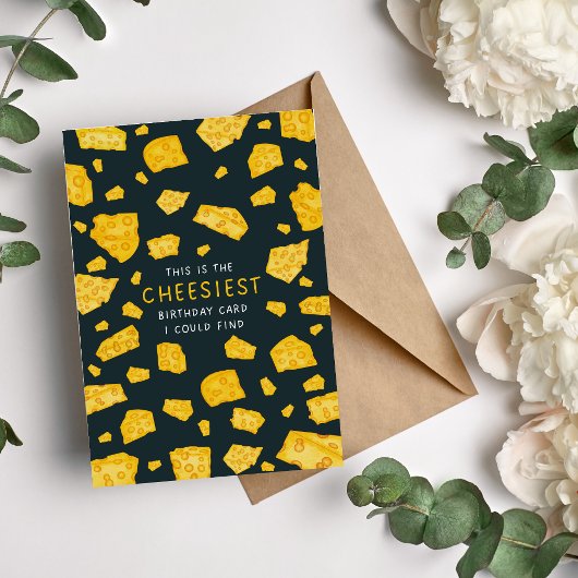 Carte d'anniversaire la plus cheesiest