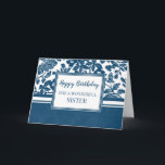 Carte d'anniversaire Marine Blue Floral Sister<br><div class="desc">Jolie et réfléchie carte de voeux pour l'anniversaire de la soeur avec design floral bleu et blanc et texte de style lettré à la main.</div>
