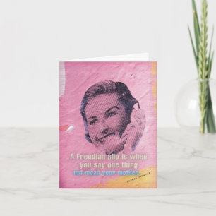 Carte d'anniversaire : Mère (glissement freudien)