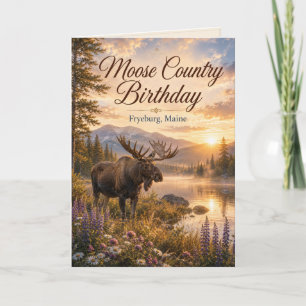 Carte d'anniversaire Moose Country Fryeburg Maine
