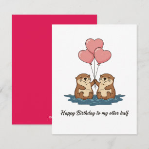 Carte d'anniversaire Otter Love pour petite amie p