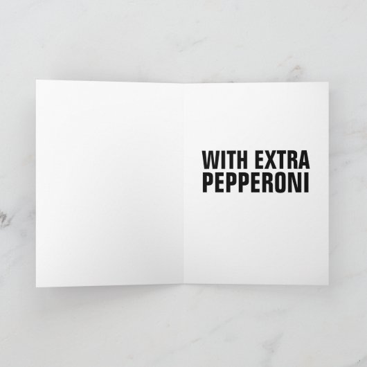 CARTE D'ANNIVERSAIRE PIZZA (Intérieur)