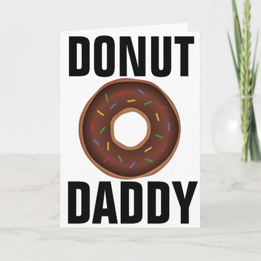CARTE D'ANNIVERSAIRE POUR PAPA DONUT (Devant)