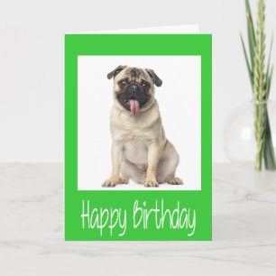 Carte d'anniversaire Pug chiot - Vers à l'intérieu