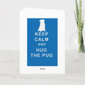 CARTE D'ANNIVERSAIRE PUG KEEP CALM HUG THE PUG (Dos)
