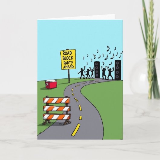 Carte d'anniversaire Road Block Birthday Bash (Devant)
