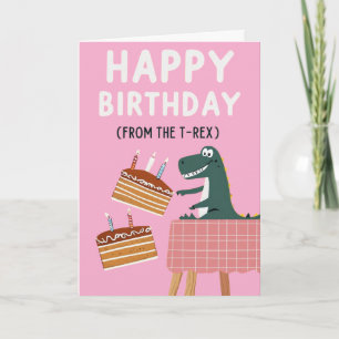 Carte d'anniversaire T-Rex avec message drôle