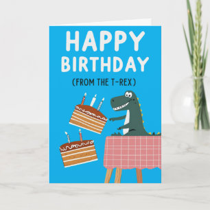 Carte d'anniversaire T-Rex avec message drôle