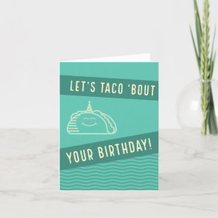 Carte d'anniversaire Taco