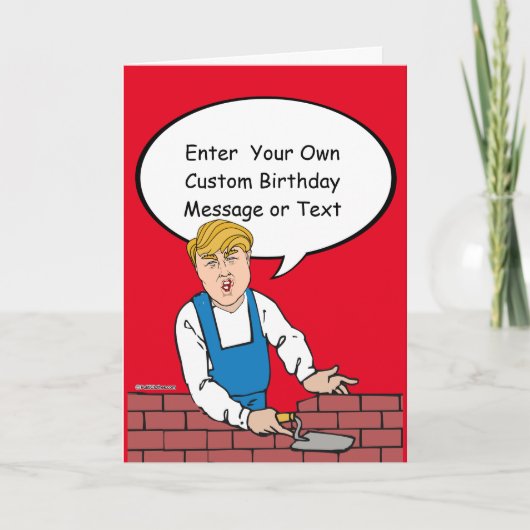 Carte d'anniversaire Trump Wall - Personnaliser vo (Devant)