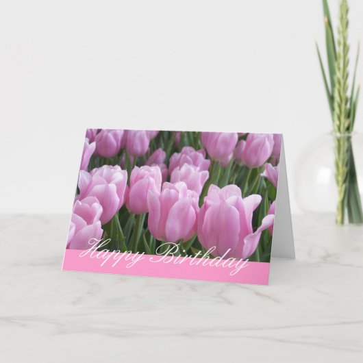 Carte d'anniversaire Tulipes roses (Devant)