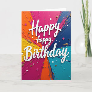 Carte d'anniversaire Vibrante Explosion