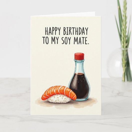Carte d'anniversaire Witty Soy Mate (Devant)