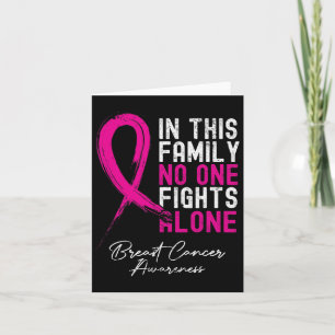 Carte Dans Cette Famille, Personne Ne Lutte Seul Cancer 