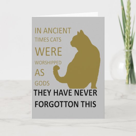 Carte Dans les temps anciens, les chats étaient adorés c (Devant)