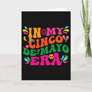 Carte Dans mon ère groovy nacho moyenne fiesta de Cinco